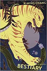 Bestiary – K-Ming Chang – boek cover