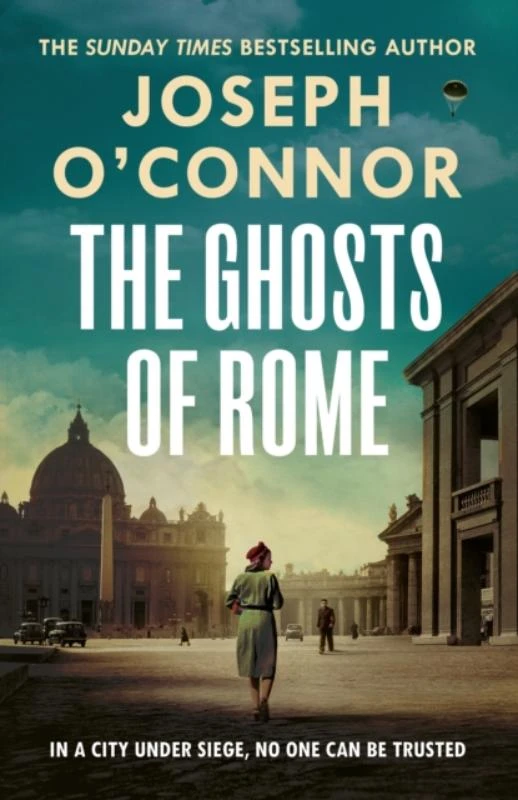 The Ghosts Of Rome – Joseph O‘Connor – boek cover