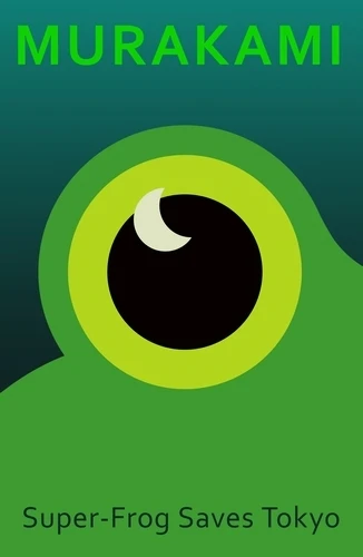Super-Frog Saves Tokyo – Haruki Murakami – boek cover