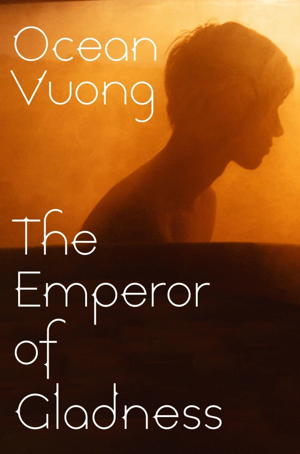 The Emperor of Gladness – Ocean Vuong – boek cover