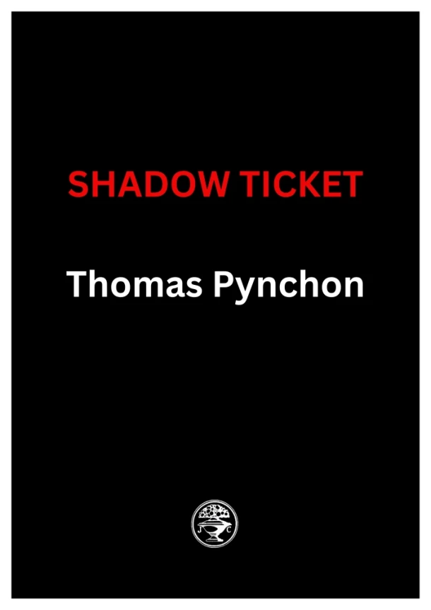 Shadow Ticket – Thomas Pynchon – boek cover