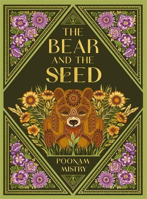 The Bear and the Seed – Poonam Mistry – boek cover