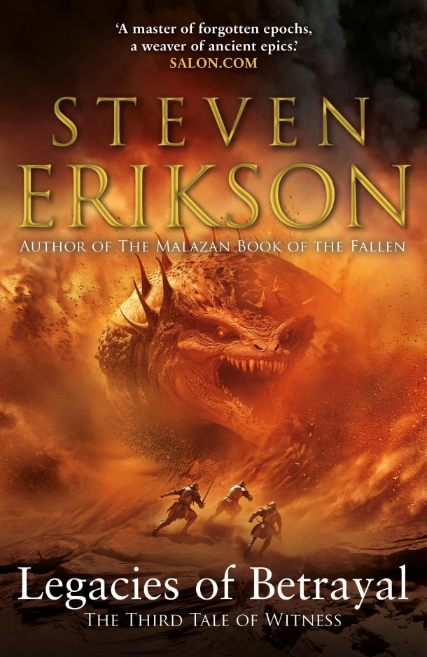 Legacies of Betrayal: The Third Tale of Witness – Steven Erikson – boek cover