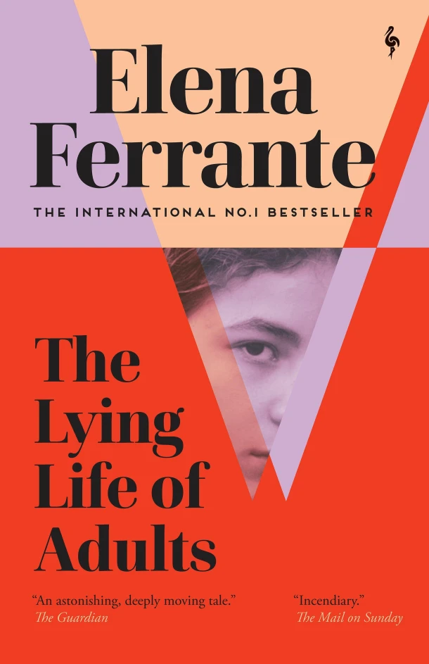The Lying Life of Adults: A SUNDAY TIMES BESTSELLER – Elena Ferrante – boek cover