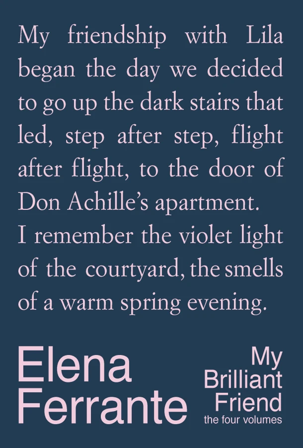 My Brilliant Friend: The Four Volumes – Elena Ferrante – boek cover