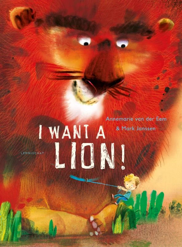 I want a lion – boek cover