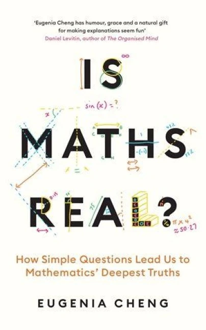 Is Maths Real? – Eugenia Cheng – boek cover