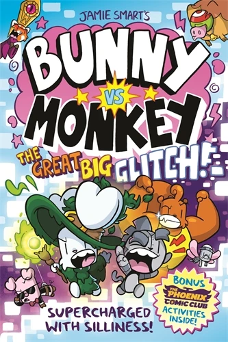 Bunny vs Monkey: The Great Big Glitch (a Phoenix Comic Book, from the multi-million-selling creative genius Jamie Smart) – Jamie Smart – boek cover