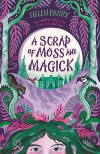 A Scrap of Moss and Magick – Helen Parry – boek cover