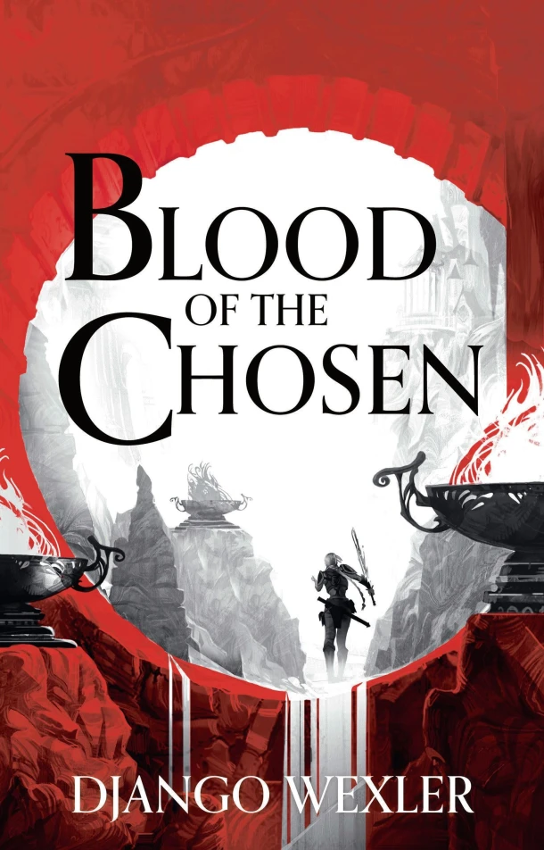 Blood of the Chosen – Django Wexler – boek cover