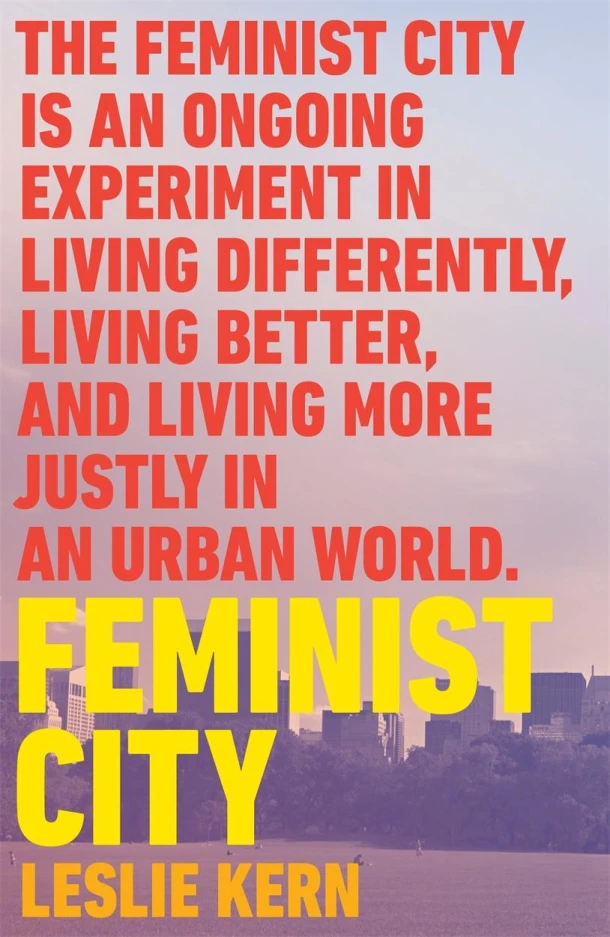Feminist City – Leslie Kern – boek cover