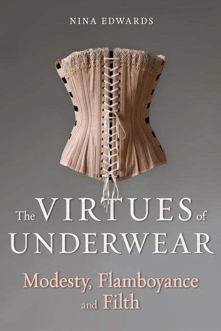 The Virtues of Underwear – Nina Edwards – boek cover