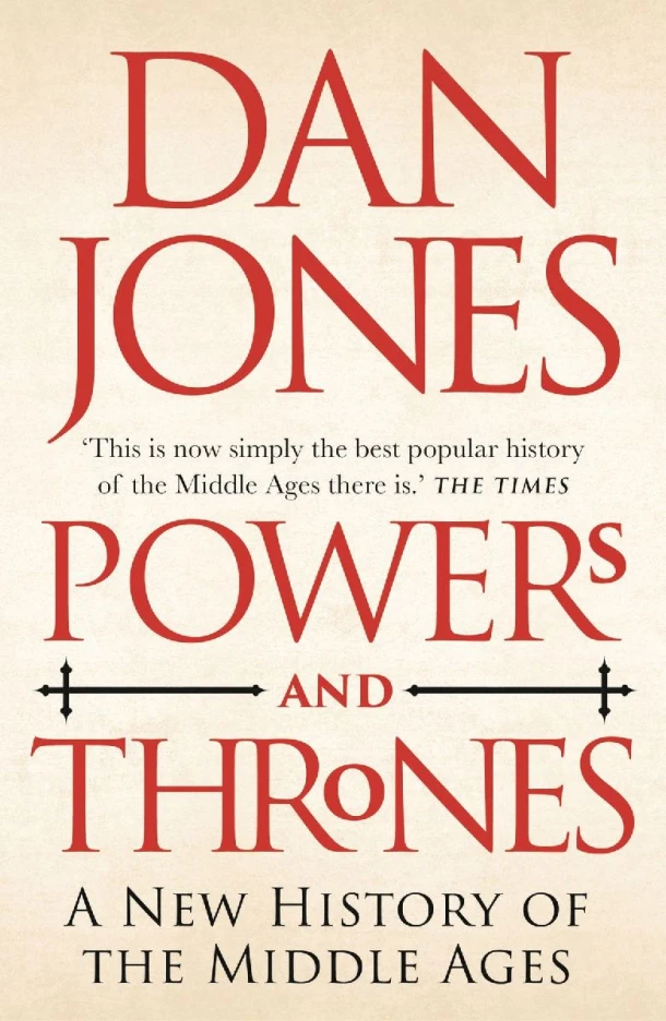 Powers and Thrones – Dan Jones – boek cover