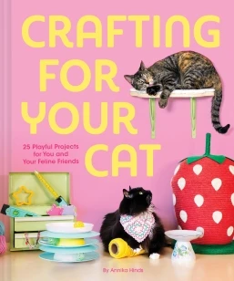 Crafting for Your Cat – Annika Hinds – boek cover