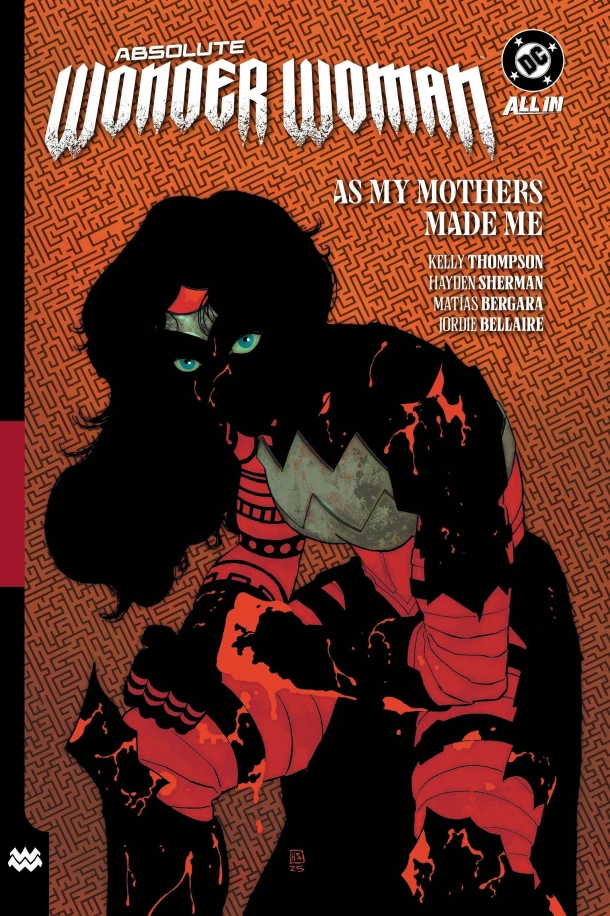 Absolute Wonder Woman Vol. 2: As My Mothers Made Me – Hayden Sherman – boek cover