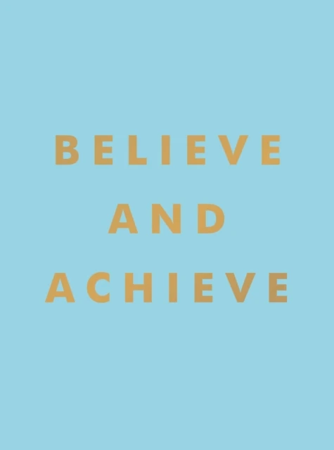 Believe and Achieve – Summersdale Publishers – boek cover