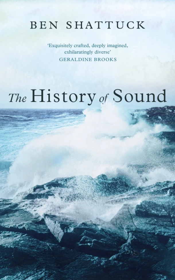 The History of Sound – Ben Shattuck – boek cover
