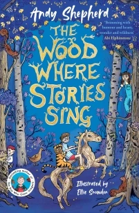 The Wood Where Stories Sing – Andy Shepherd – boek cover