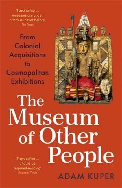 The Museum of Other People – Adam Kuper – boek cover