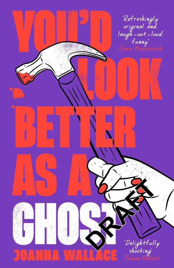 You¿d Look Better as a Ghost – Joanna Wallace – boek cover
