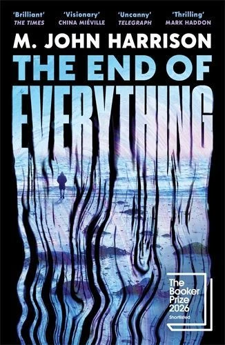 The End of Everything – Harrison M. John Harrison – boek cover