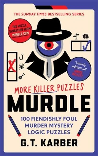 Murdle: More Killer Puzzles: THE SUNDAY TIMES BESTSELLING SERIES – G. T. Karber – boek cover
