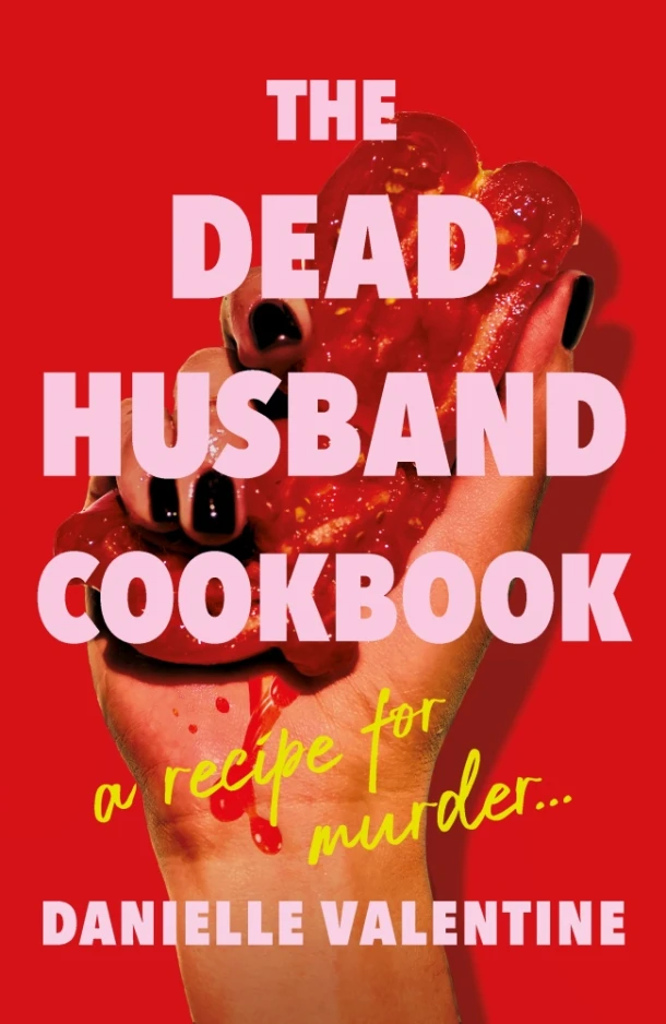 The Dead Husband Cookbook – Danielle Valentine – boek cover
