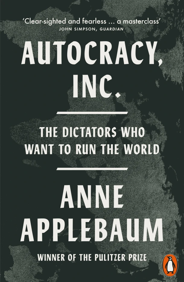Autocracy, Inc – Anne Applebaum – boek cover