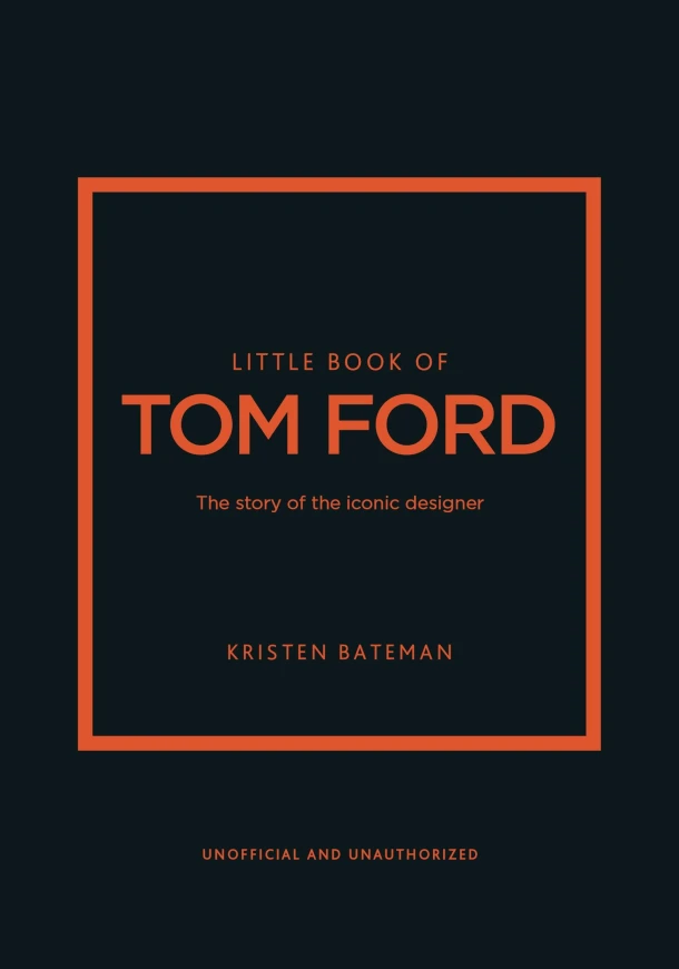 Little Book of Tom Ford – Kristen Bateman – boek cover
