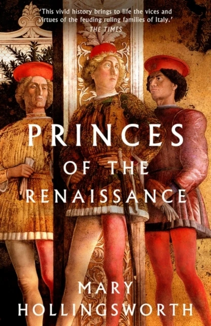 Princes of the Renaissance – Mary Hollingsworth – boek cover