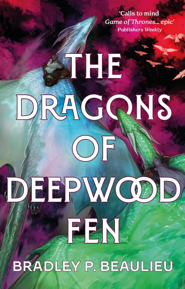 The Dragons of Deepwood Fen – Bradley P. Beaulieu – boek cover