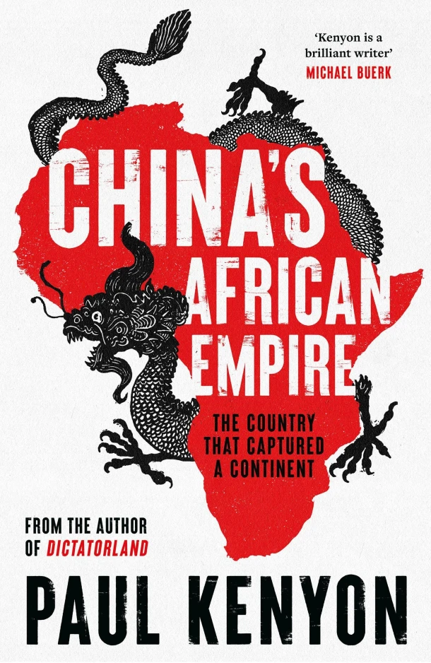 China's African Empire – Paul Kenyon – boek cover