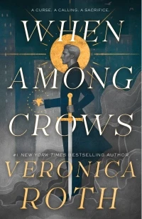 When Among Crows – Veronica Roth – boek cover