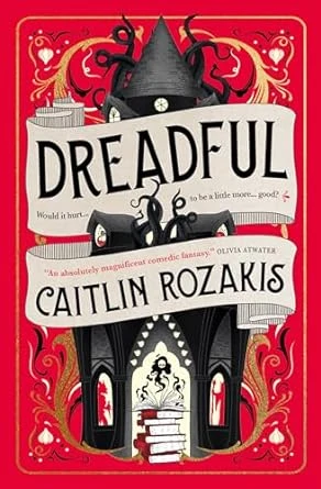 Dreadful – Caitlin Rozakis – boek cover