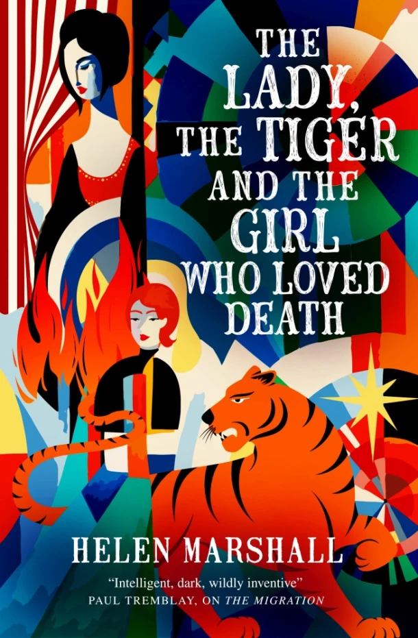 The Lady, the Tiger and the Girl Who Loved Death – Helen Marshall – boek cover