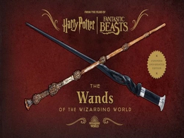 Harry Potter: The Wands of the Wizarding World (Expanded and Updated Edition) – boek cover