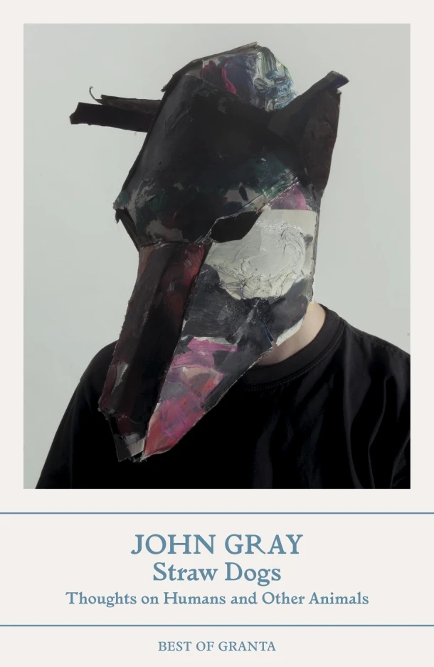 Straw Dogs – John Gray – boek cover