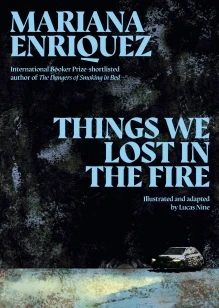 Things We Lost in the Fire – Mariana Enriquez – boek cover