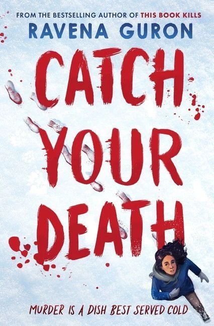 Catch Your Death – Ravena Guron – boek cover