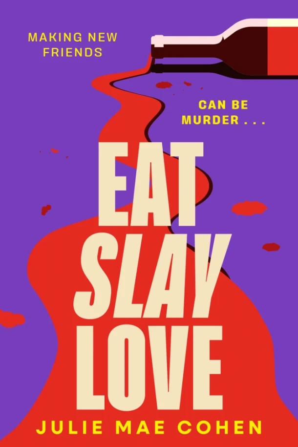 Eat Slay Love – Julie Mae Cohen – boek cover