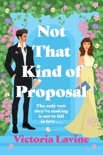Not That Kind of Proposal – Victoria Lavine – boek cover