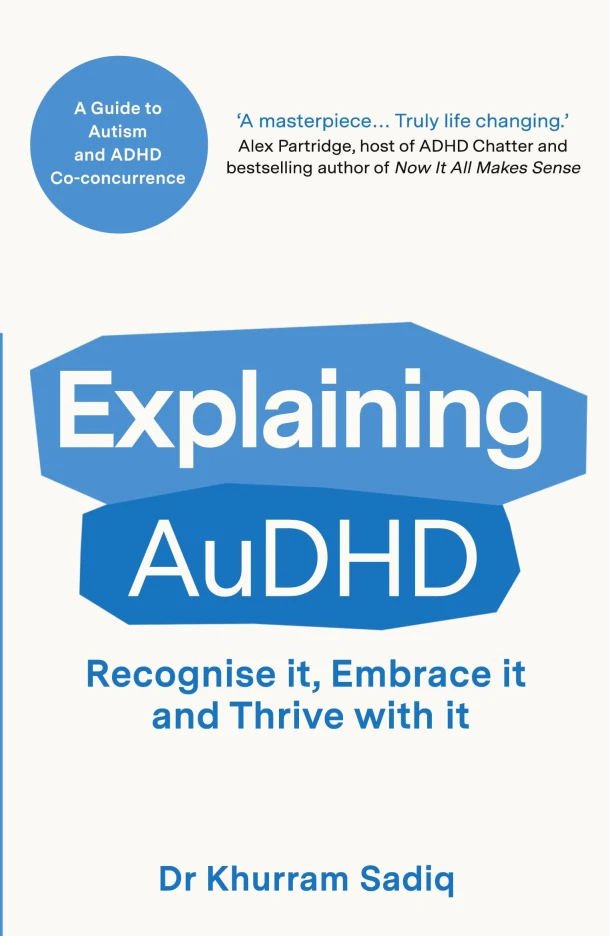 Explaining AuDHD – Khurram Sadiq – boek cover