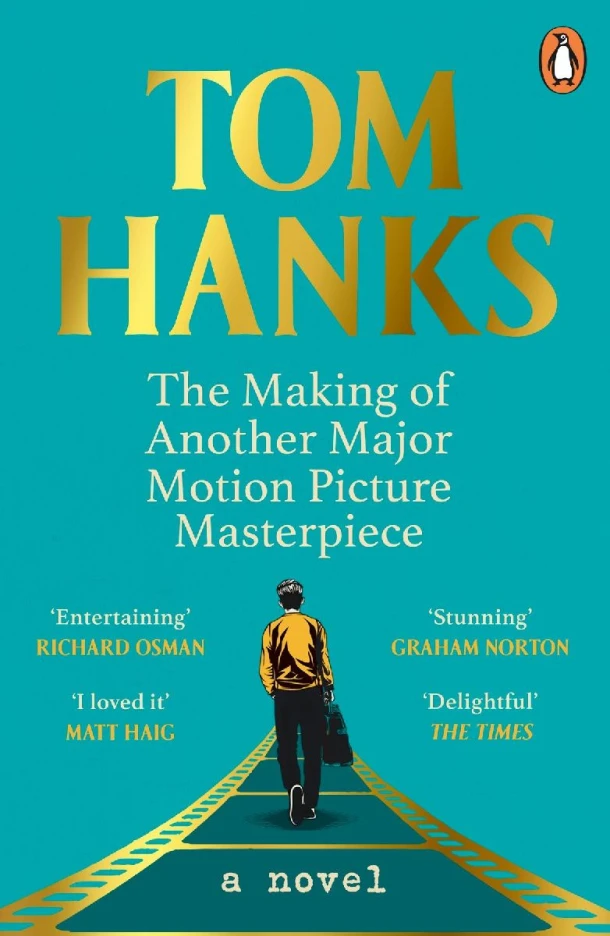 The Making of Another Major Motion Picture Masterpiece – Tom Hanks – boek cover