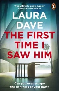 The First Time I Saw Him – Laura Dave – boek cover