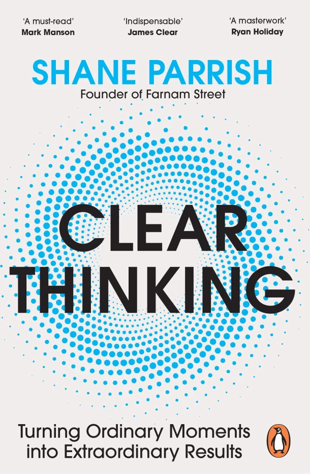 Clear Thinking – Shane Parrish – boek cover