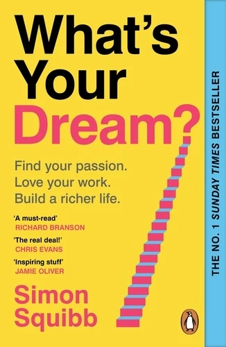 What's Your Dream? – Simon Squibb – boek cover