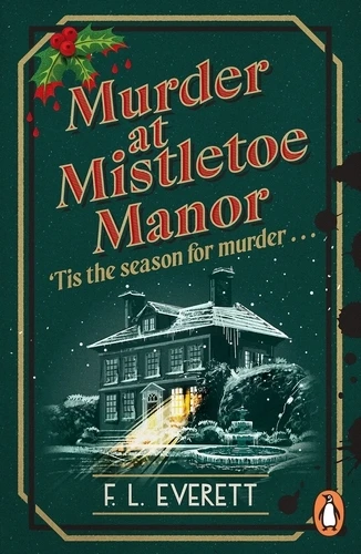 Murder at Mistletoe Manor – F. L. Everett – boek cover