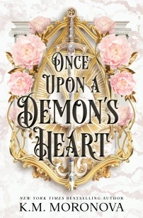 Once Upon A Demon's Heart – K.M. Moronova – boek cover