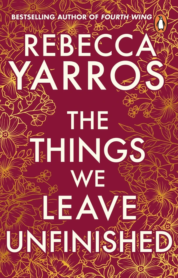 The Things We Leave Unfinished – Rebecca Yarros – boek cover