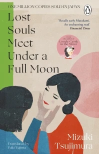 Lost Souls Meet Under a Full Moon – Mizuki Tsujimura – boek cover